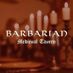 Barbarian Medieval Tavern | Restaurant